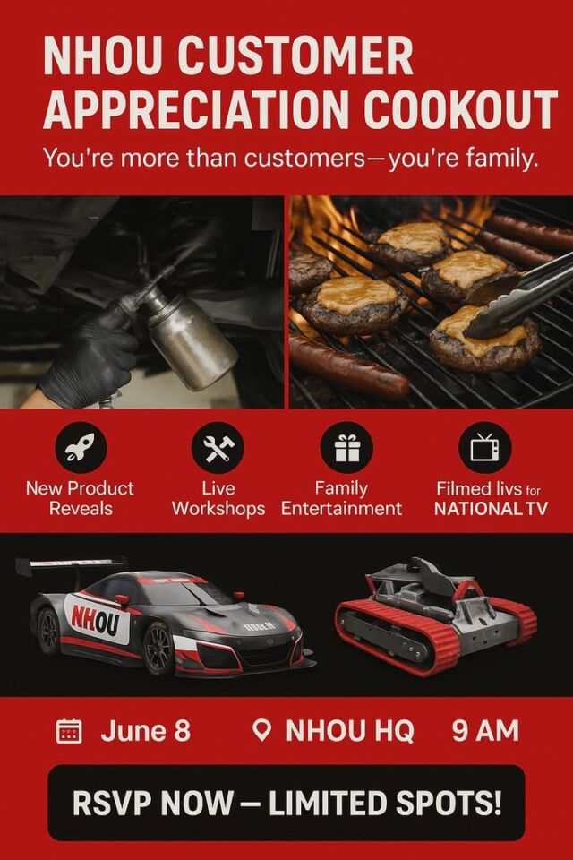 🔥 You’re Invited – NHOU Customer Appreciation Cookout! 🔥

From a small garage in New Hampshire to a growing international brand—we couldn’t have done it without you.
This event is our way of saying thank you to our amazing customers, dealers and franchises who’ve become friends, and part of our NHOU family.

🗓️ [June 8th] | 📍 NHOU HQ – [169 Dover Rd Chichester NH] | ⏰ [workshops start at 9 AM food served at noon]

🎉 What’s in store:

Backyard-style cookout & good company, Becker’s Barbecue🍔

Live workshops & our newest product launches 🚀

Sponsored racecars & BattleBots 🏎️🤖

Family-friendly entertainment 🎶

And... 🎬 2 national automotive TV shows filming the fun! Sam's Garage and LowKar

🎟️ Spots are limited & RSVP is required.
👉 Save your spot here: [https://nhoilundercoating.com/event/nhou-discovery-day-cookout/]

We can’t wait to welcome you back—this one’s for you. ❤️
#NHOUFamily #CustomerAppreciation #CookoutEvent #NHStrong #RSVPNow #BuiltWithYou #Becker’s Barbecue