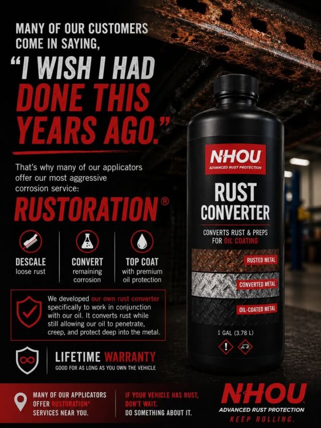 When prevention becomes Rustoration®

A lot of our customers come in saying the same thing:

“I wish I had done this years ago.”

That’s exactly why many of our applicators offer one of our most aggressive corrosion services: **Rustoration®**.

This process was developed over 15 years ago in our original garage for vehicles with significant corrosion that require more than a standard application.

The process includes:
✔ Descaling loose rust
✔ Rust Converting remaining corrosion
✔ Applying penetrating oil-based protection 
Life Time Warranty! 

We also developed our own rust converter specifically to work together with our oil-based products. Unlike many converters that seal the surface and block penetration, ours was designed to convert the rust while still allowing the oil to creep, penetrate, and continue protecting underneath.

That combination has worked extremely well for us.

The goal is simple: stabilize the rust, slow the deterioration, and protect the vehicle as aggressively as possible moving forward.

We’ve watched these vehicles come back year after year, and the results have been impressive.

If your vehicle already has rust underneath, doing nothing is usually the worst option.

Message us and we can help connect you with an applicator offering Rustoration® services near you.
#NHOU
#Rustoration
#RustProtection
#RustConverter
#Undercoating
#OilBasedProtection
More info here. https://nhoilundercoating.com/nhourustoration/
